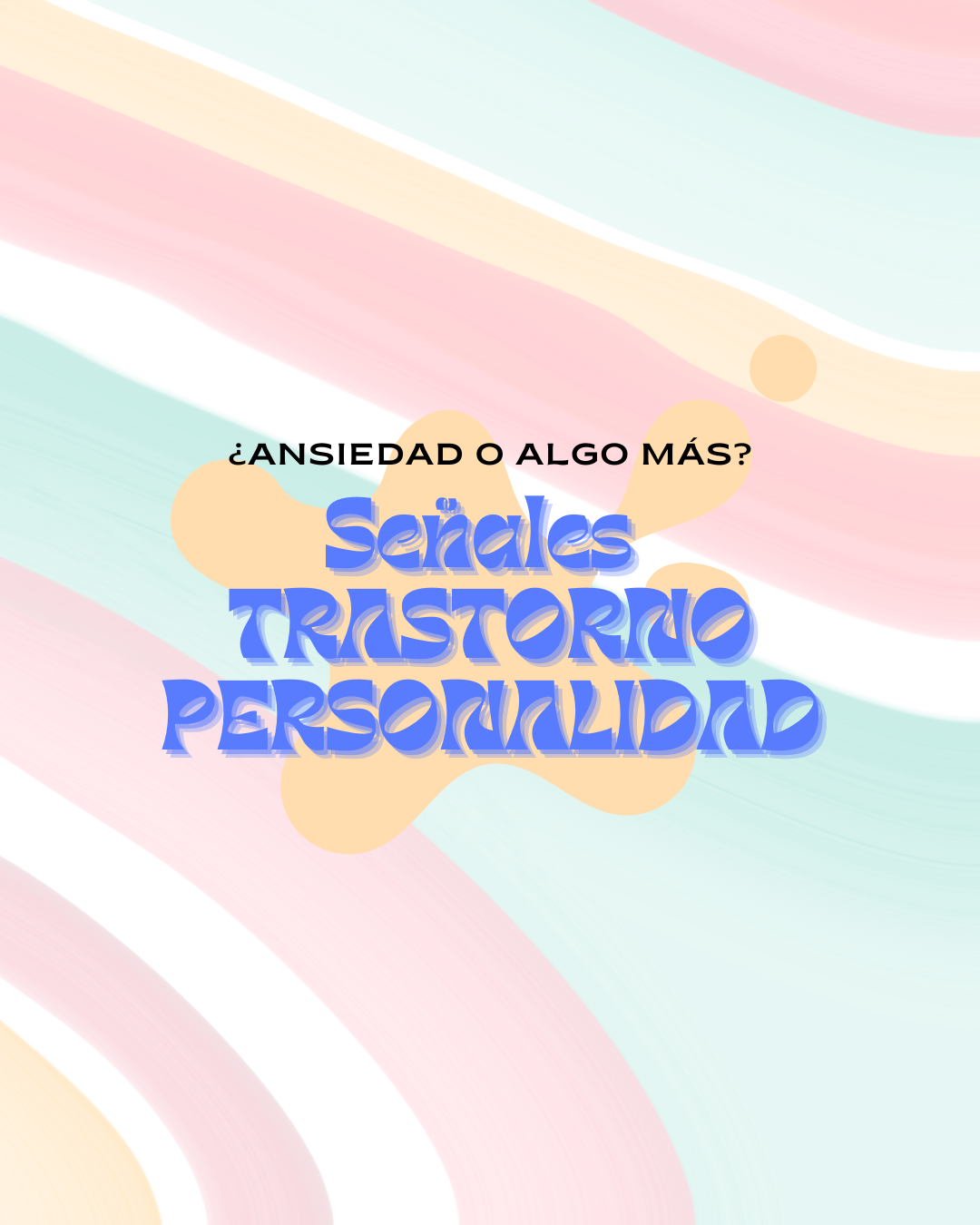 ¿Es “solo” ansiedad o hay algo más? Señales de que podría ser un trastorno de personalidad